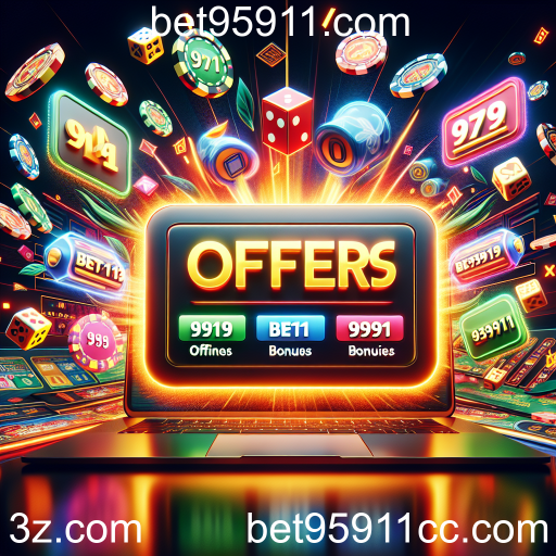 Ofertas Imperdíveis no bet95911.com: Potencialize Sua Experiência de Jogo